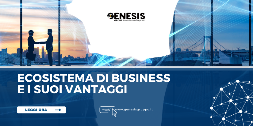 Ecosistema di business e i suoi vantaggi
